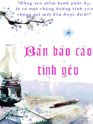 Bản báo cáo tình yêu -  newnhat.xtgem.com