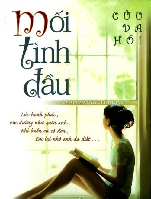 truyện tình cảm Mối tình đầu (The first love)